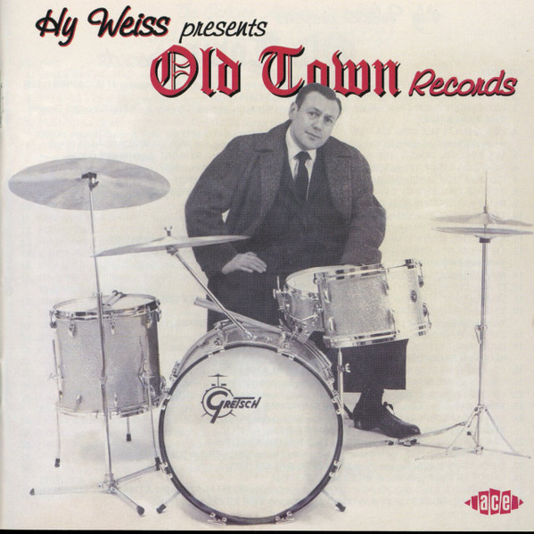 Hy Weiss presents Old Town Records (2003, CD) - Discogs