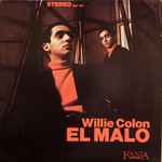 Willie Colon – El Malo (1967, Vinyl) - Discogs