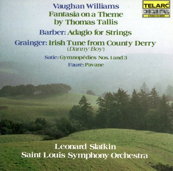 Vaughan Williams, Barber, Grainger, Fauré, Satie • Leonard Slatkin