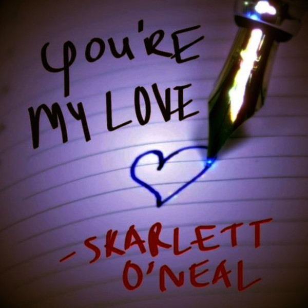 baixar álbum Skarlett O'Neal - Youre My Love