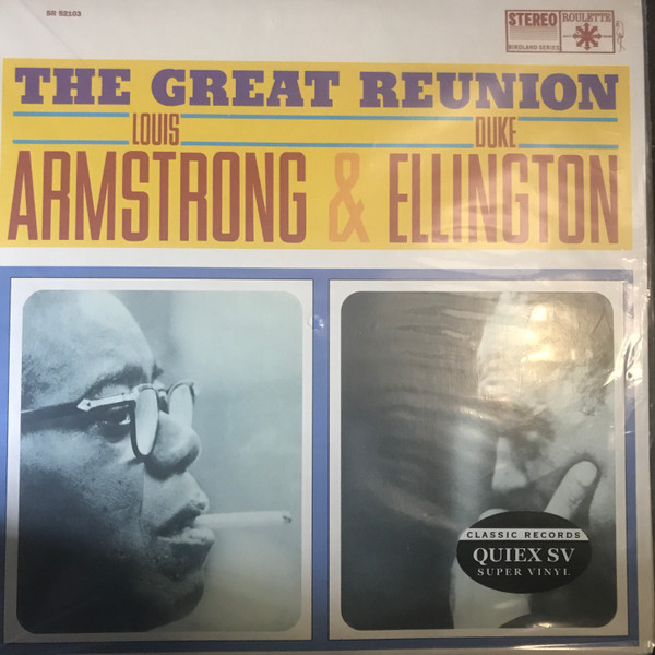 Louis Armstrong & Duke Ellington – The Great Reunion (180g, Quiex