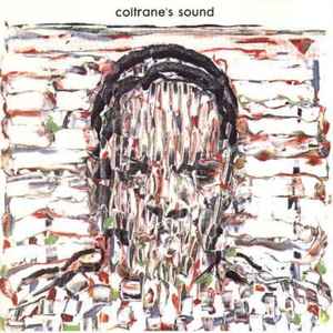 Coltrane's sound / John Coltrane, saxo t & saxo a | Coltrane, John (1926-1967). Saxo t & saxo a