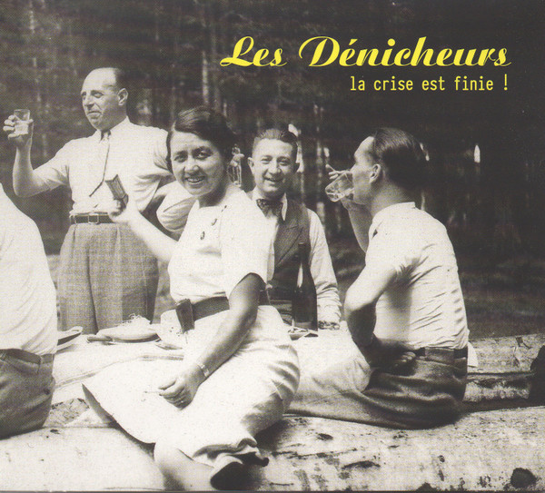 last ned album Les Dénicheurs - La Crise Est Finie