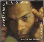 Cover of Bahia Do Mundo - Mito E Verdade, 2001, CD