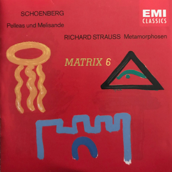 ladda ner album Arnold Schoenberg, Richard Strauss, Sir John Barbirolli, New Philharmonic Orchestra - Pelleas Und Melisande Metamorphosen Matrix 6