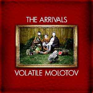The Arrivals - Volatile Molotov album cover