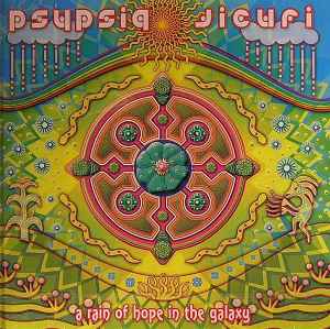 Psypsiq Jicuri - A Rain Of Hope In The Galaxy album cover