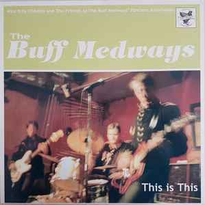 This Is This - The Buff Medways