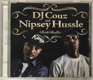 DJ Couz & Nipsey Hussle – Rich Rollin' (2011, CD) - Discogs