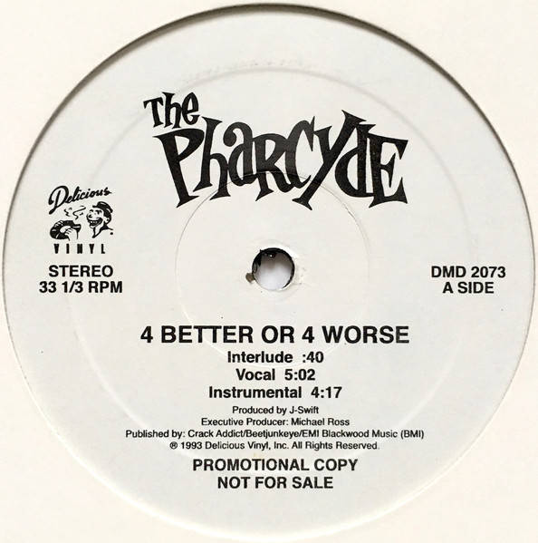 The Pharcyde – 4 Better Or 4 Worse (1993, Vinyl) - Discogs