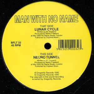 Man With No Name - Lunar Cycle / Neuro Tunnel