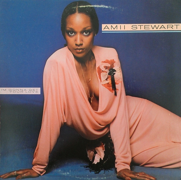 Amii Stewart – I'm Gonna Get Your Love (1981, Vinyl) - Discogs