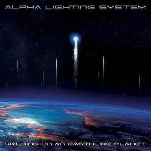 Alpha Lighting System - Walking On An Earthlike Planet