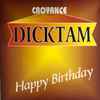 Dicktam - Happy Birthday - Croyance