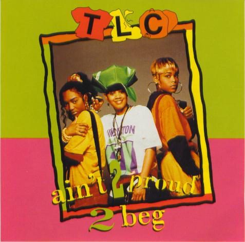 TLC – Ain't 2 Proud 2 Beg (2001, CD) - Discogs