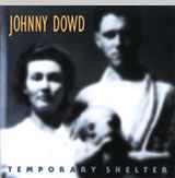 Johnny Dowd - Temporary Shelter album cover