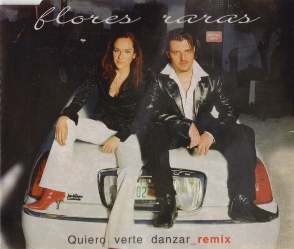 lataa albumi Flores Raras - Quiero Verte Danzar Remix