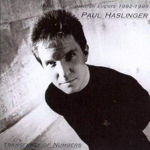 descargar álbum Paul Haslinger - Transfinity Of Numbers