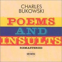 Charles Bukowski – Poems & Insults! - Live Reading, City Lights