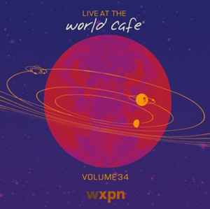 Live At The World Café Volume 34 - Various