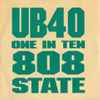UB40, 808 State - One In Ten