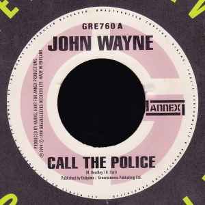 John Wayne (2) - Call The Police / Thug For Life