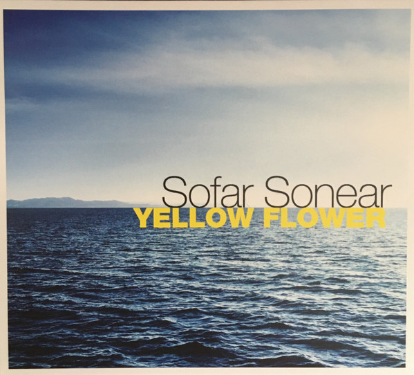 last ned album Sofar Sonear - Yellow Flower