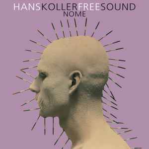 Hans Koller Free Sound - Nome album cover