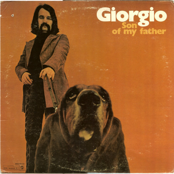 Giorgio – Son Of My Father (1972, Vinyl) - Discogs