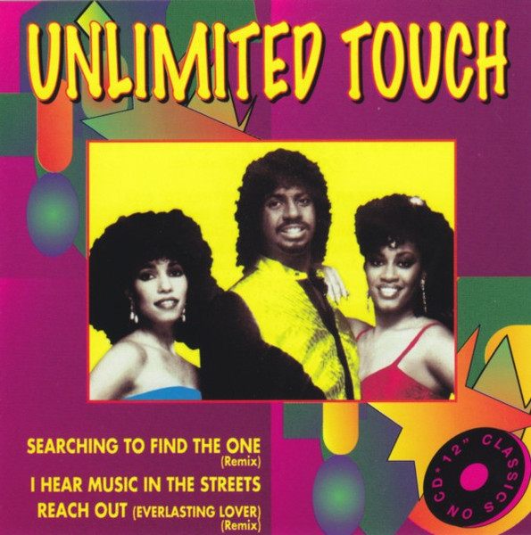 Unlimited Touch – Searching To Find The One (Remix) / I Hear Music 
