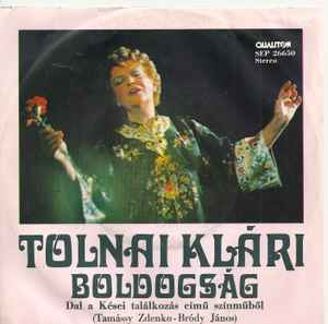 Tolnay Klári - Boldogság / A Pad album cover