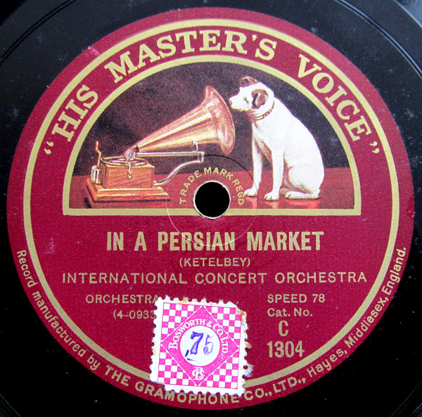 International Concert Orchestra – In A Persian Market / A Chinese Temple  Garden (1927