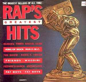 Rap's Greatest Hits (1986, Vinyl) - Discogs