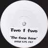 Two 1 Two - The Fone Tune