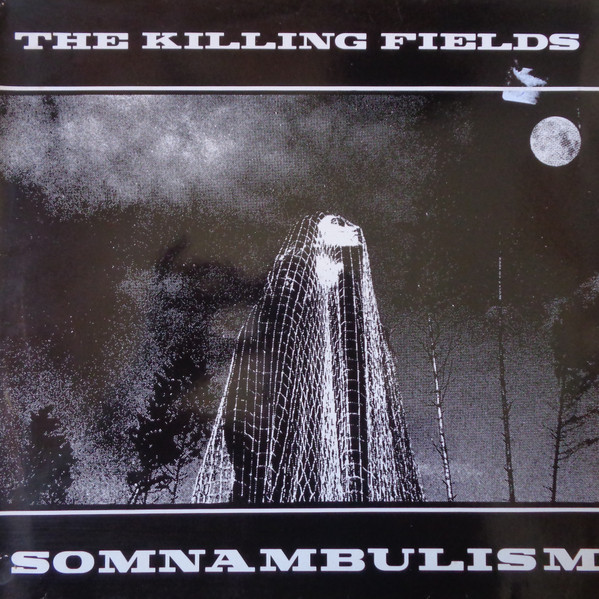 descargar álbum The Killing Fields - Somnambulism