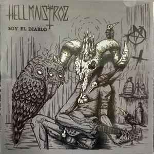 Hellmaistroz - Soy El Diablo album cover