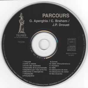 G.Aperghis C.Brahem J.P.Drouet Parcours-