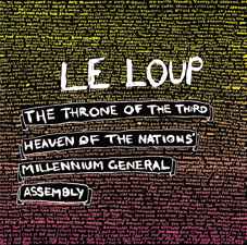 Le Loup - The Throne Of The Third Heaven Of The Nations' Millennium General Assembly album cover