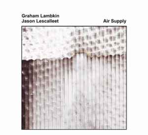 Graham Lambkin - Air Supply album cover