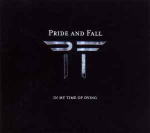 Pride And Fall - In My Time Of Dying album cover