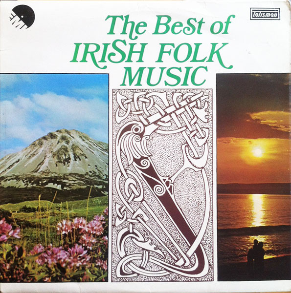 The Best Of Irish Folk (1976, Vinyl) - Discogs