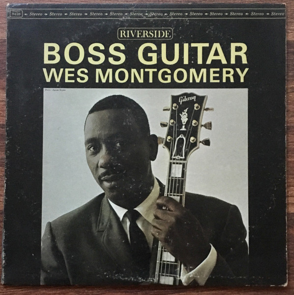 Wes Montgomery - Boss Guitar | Releases | Discogs