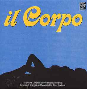 Il Corpo (Original Complete Motion Picture Soundtrack) - Piero Umiliani
