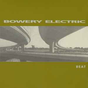 Bowery Electric - Beat album cover