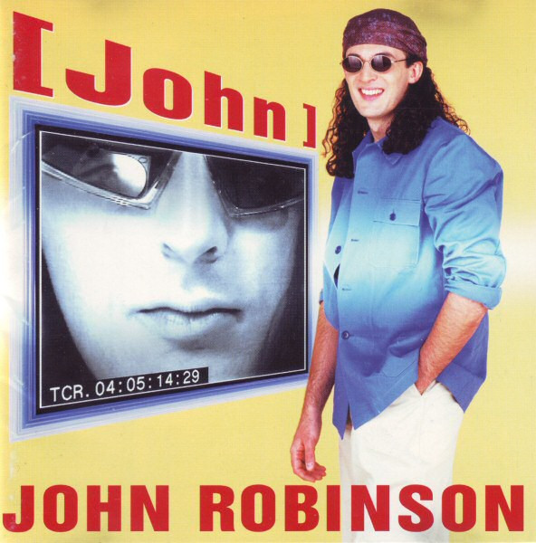 John Robinson – [John] (1996, CD) - Discogs