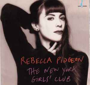 Rebecca Pidgeon - The New York Girls Club
