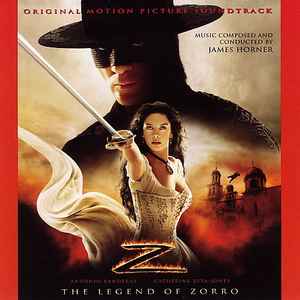James Horner - The Legend Of Zorro (Original Motion Picture Soundtrack)