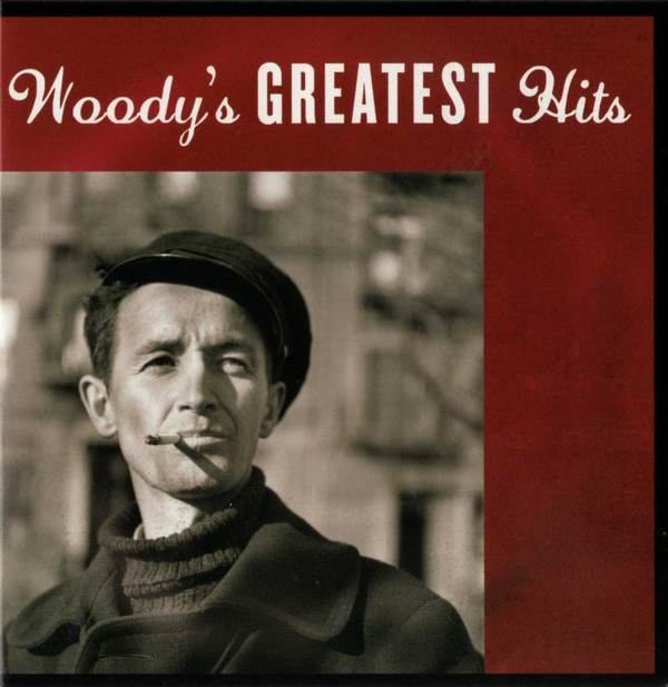 télécharger l'album Woody Guthrie - My Dusty Road Woodys Greatest Hits
