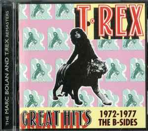 T. Rex - Great Hits - 1972-1977 The B-Sides album cover