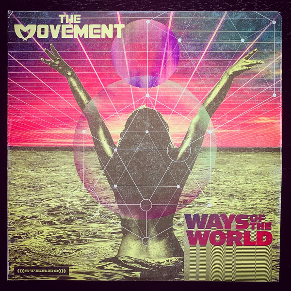 last ned album The Movement - Ways Of The World